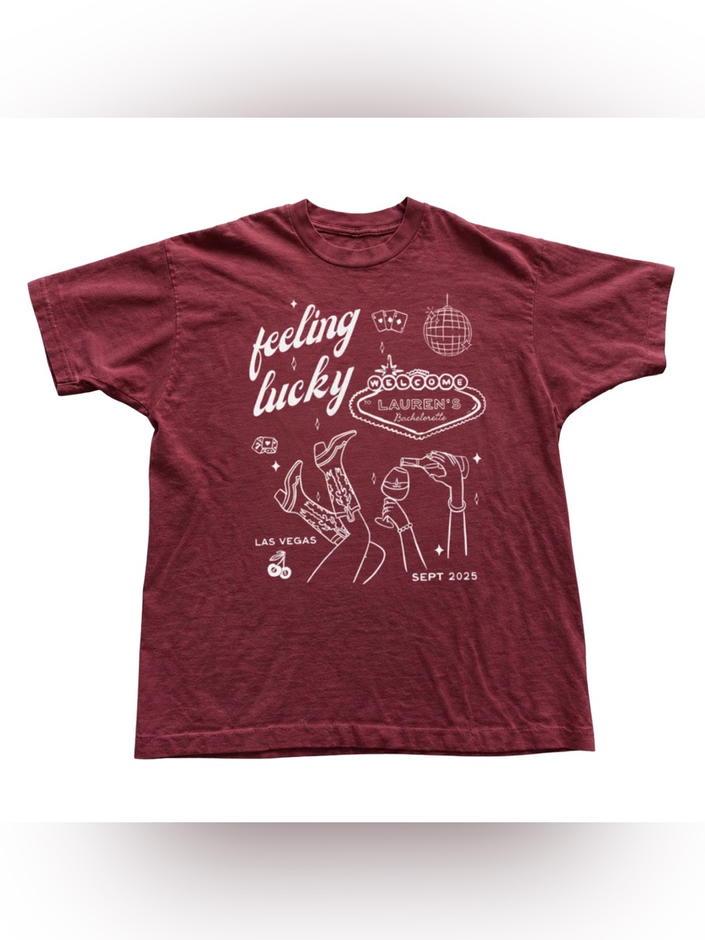 Gildan Maroon "Feeling Lucky" Bachelorette Graphic Tee